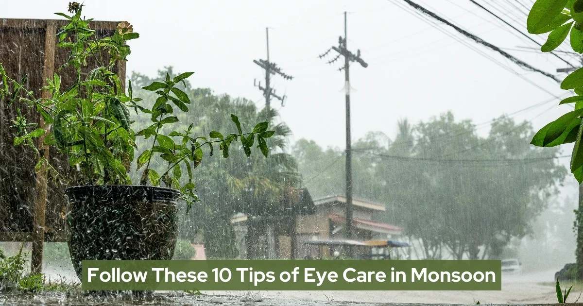 Eye Care Tips For Monsoon Season