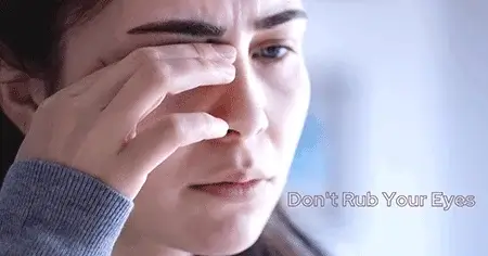 Avoid Rubbing Eyes