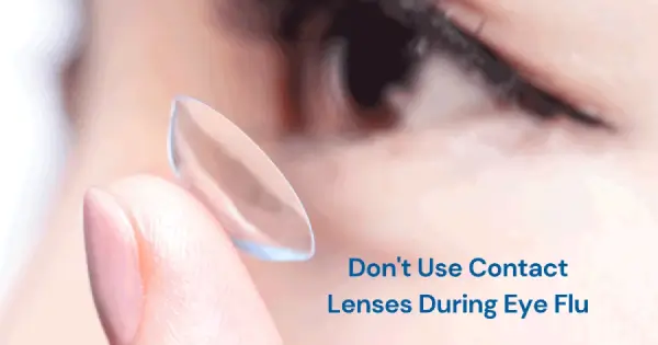 Eye Flu and Contact Lenses