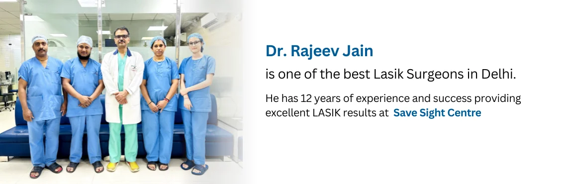 Best Lasik Surgeon in Delhi