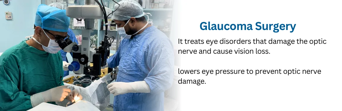 Glaucoma Surgery in Delhi