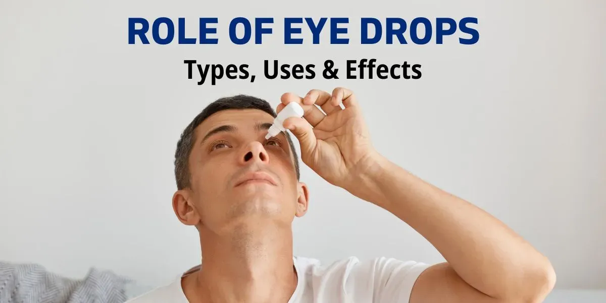 Types and uses of eye drops